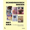 Scandinavisch breien met Kika - Veronika Lindberg
