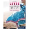 Letse accessoires breien - I. Ozolina